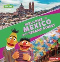 Cover-Bild zum Titel 'Welcome to Mexico with Sesame Street (R)' von 'Christy Peterson'