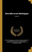 Cover-Bild zum Titel 'Nouvelle revue théologique; Tome 14' von ''
