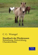 Cover-Bild zum Titel 'Handbuch der Pferderassen' von 'C. G. Wrangel'