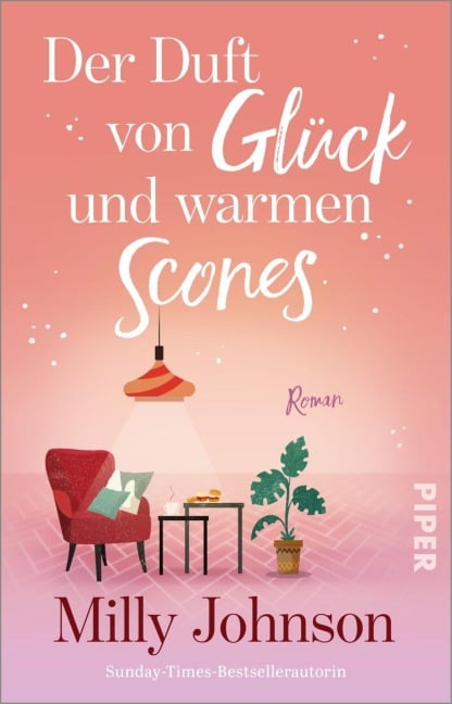 Der Duft von Glück und warmen Scones - Milly Johnson