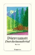Cover-Bild zum Titel 'Durcheinandertal' von 'Friedrich Dürrenmatt'