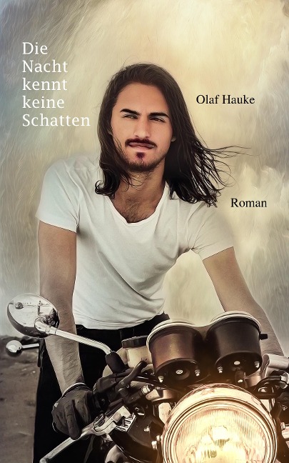 Die Nacht kennt keine Schatten - Olaf Hauke