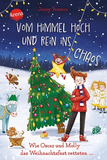 Vom Himmel hoch und rein ins Chaos. Wie Oscar und Molly das Weihnachtsfest retteten ...