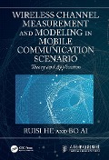 Cover-Bild zum Titel 'Wireless Channel Measurement and Modeling in Mobile Communication Scenario' von 'Ruisi He, Bo Ai'