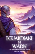 Cover-Bild zum Titel 'Guardiani di Wadn' von 'Kasey Stone'
