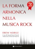 Cover-Bild zum Titel 'La forma armonica nella musica rock' von 'Drew Nobile'