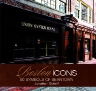 Cover-Bild zum Titel 'Boston Icons' von 'Jonathan Scheff'