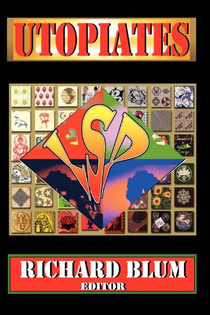 Utopiates - Richard Blum