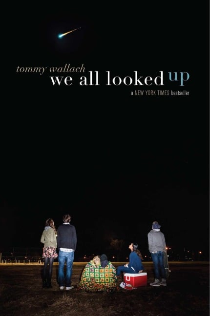 We All Looked Up - Tommy Wallach