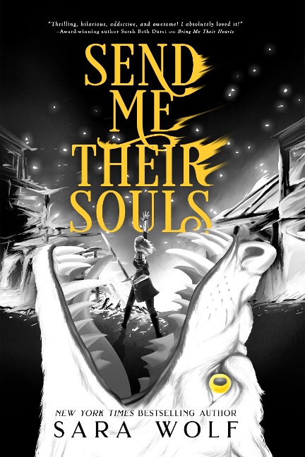 Send Me Their Souls - Sara Wolf