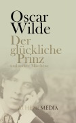 Cover-Bild zum Titel 'Der glückliche Prinz und andere Märchen' von 'Oscar Wilde'
