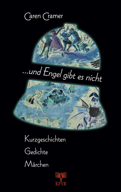 ... Und Engel gibt es nicht - Caren Cramer