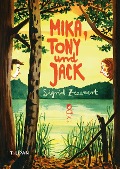Cover-Bild zum Titel 'Mika, Tony und Jack' von 'Sigrid Zeevaert'