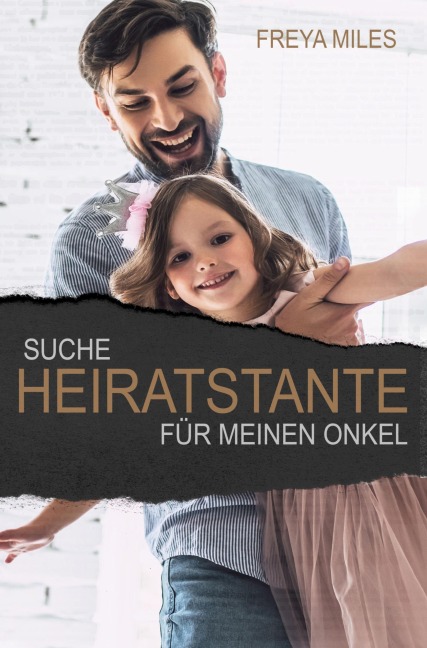 Suche Heiratstante für meinen Onkel - Freya Miles