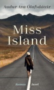 Cover-Bild zum Titel 'Miss Island' von 'Auður Ava Ólafsdóttir'