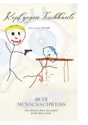 Cover-Bild zum Titel 'Kopf gegen Tischkante' von 'Rudi McSackschweiss'