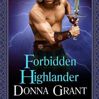 Forbidden Highlander Lib/E - Donna Grant