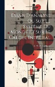 Cover-Bild zum Titel 'Essais D'analyse Ou Sur Le Système Du Monde Et Sur Le Calcul Intégral' von ''