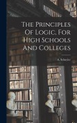 Cover-Bild zum Titel 'The Principles Of Logic, For High Schools And Colleges' von ''