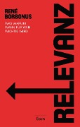 Cover-Bild zum Titel 'Relevanz' von 'René Borbonus'