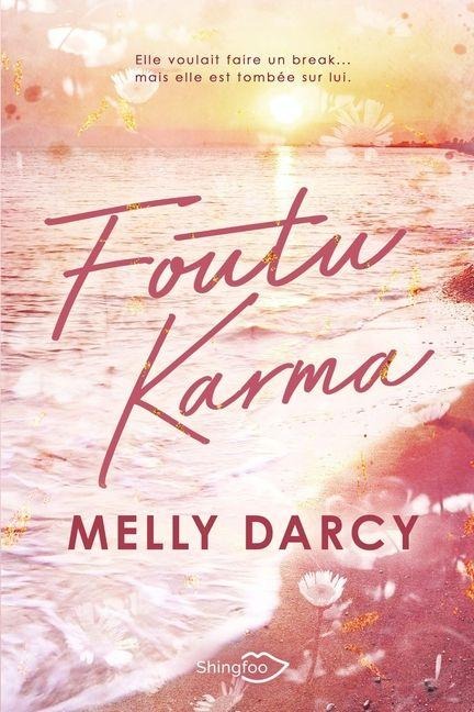 Foutu Karma - Melly Darcy
