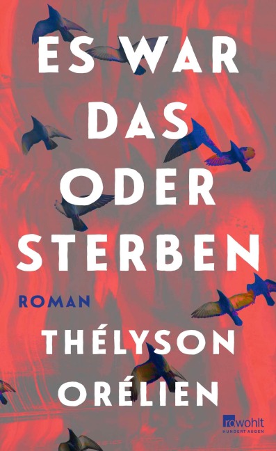 Es war das oder sterben - Thélyson Orélien