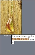Cover-Bild zum Titel 'Von Menschen' von 'Laurent Mauvignier'