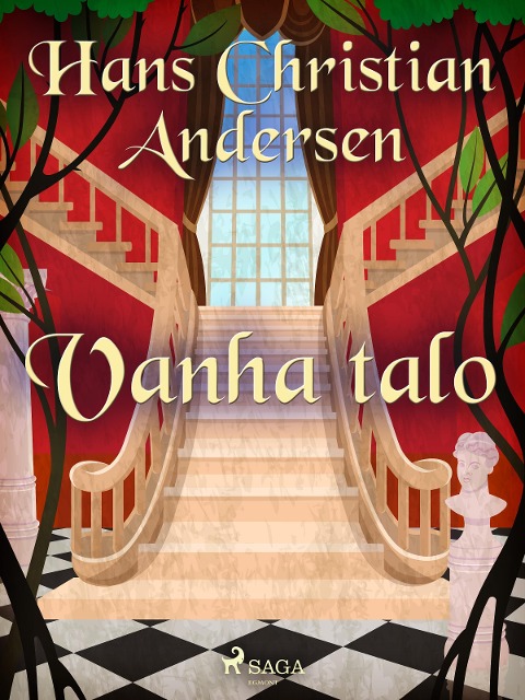 Vanha talo - H. C. Andersen