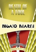 Cover-Bild zum Titel 'Death of a Fool' von 'Ngaio Marsh'