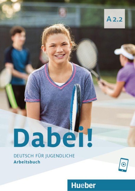 Dabei! A2.2 - Gabriele Kopp, Siegfried Büttner, Josef Alberti