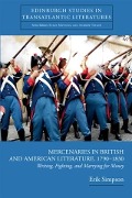 Cover-Bild zum Titel 'Mercenaries in British and American Literature, 1790-1830' von 'Erik Simpson'