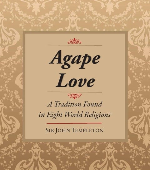 Agape Love - John Templeton
