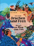 Cover-Bild zum Titel 'Das Land der Drachen und Feen - ¿¿t n¿¿c con R¿ng cháu Tiên' von 'Thuy Le-Scherello'