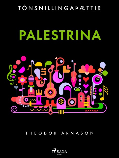 Tónsnillingaþættir: Palestrina - Theódór Árnason