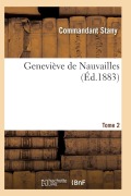 Cover-Bild zum Titel 'Geneviève de Nauvailles Tome 2' von 'Stany-C'