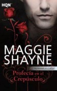 Cover-Bild zum Titel 'Profecía en el crepúsculo' von 'Maggie Shayne'