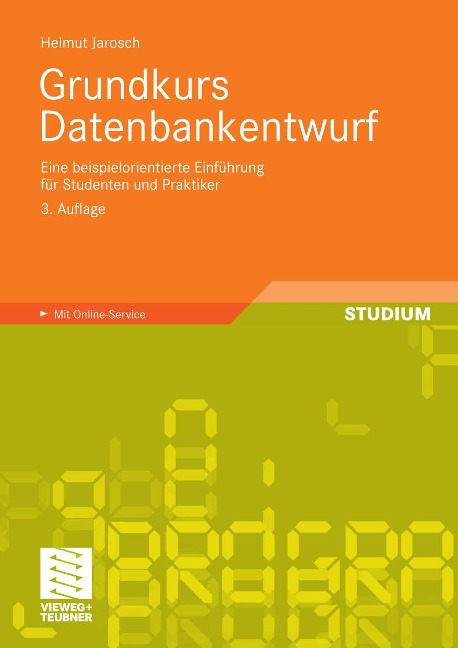 Grundkurs Datenbankentwurf - Helmut Jarosch