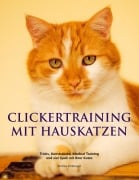 Cover-Bild zum Titel 'Clickertraining mit Hauskatzen' von 'Andrea Amberger'