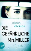 Cover-Bild zum Titel 'Die gefährliche Mrs. Miller' von 'Allison Dickson'