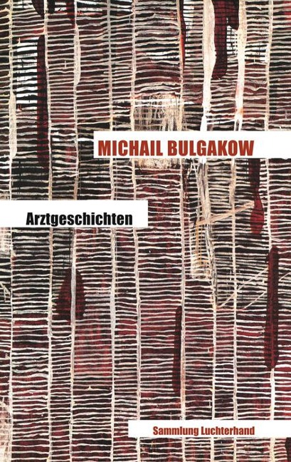 Arztgeschichten - Michail Bulgakow