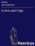 Cover-Bild zum Titel 'Leben und Lüge' von 'Detlev von Liliencron'