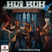 HUI BUH neue Welt 45: Der künstliche König - 
