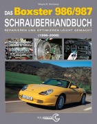 Cover-Bild zum Titel 'Das Porsche Boxster 986/987 Schrauberhandbuch' von 'Wayne R. Dempsey'