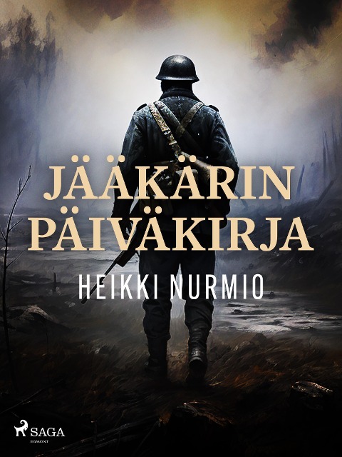 Jääkärin päiväkirja - Heikki Nurmio