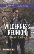 Cover-Bild zum Titel 'Wilderness Reunion' von 'Elizabeth Goddard'