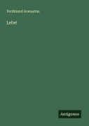 Cover-Bild zum Titel 'Lebe!' von 'Ferdinand Avenarius'