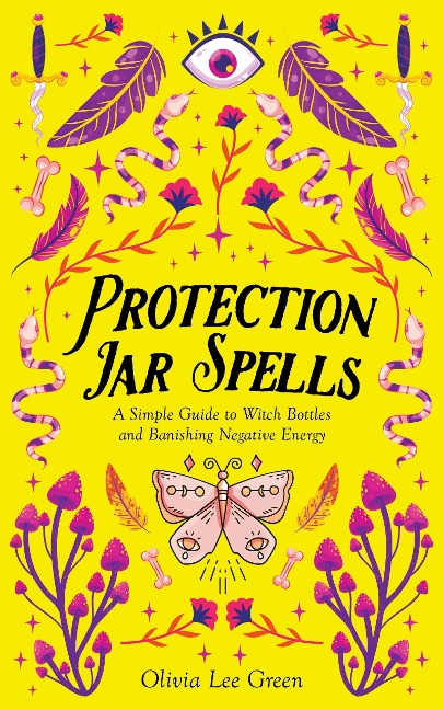 Protection Jar Spells - Olivia Lee Green