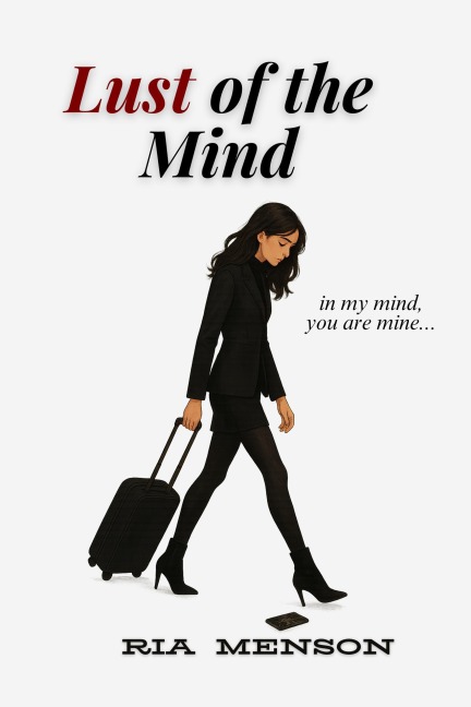 Lust of the Mind - Ria Menson
