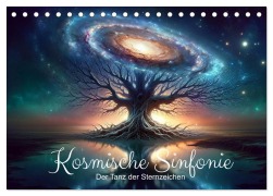 Kosmische Sinfonie: Der Tanz der Sternzeichen (Tischkalender 2025 DIN A5 quer), CALVENDO Monatskalender - Artefacti Artefacti