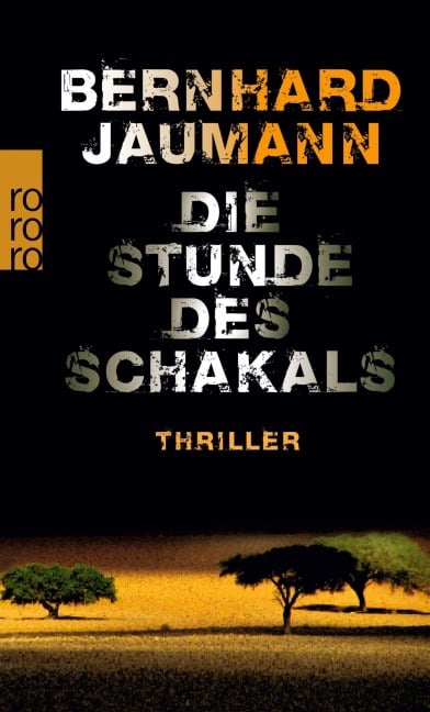 Die Stunde des Schakals - Bernhard Jaumann